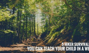 5 Überlebensfähigkeiten für Wanderer, die Sie Ihrem Kind an einem Wochenende beibringen können 