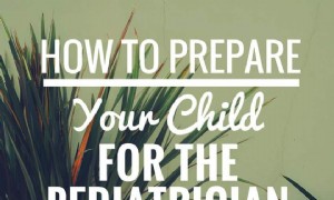 So bereiten Sie Ihr Kind auf den Kinderarzt vor